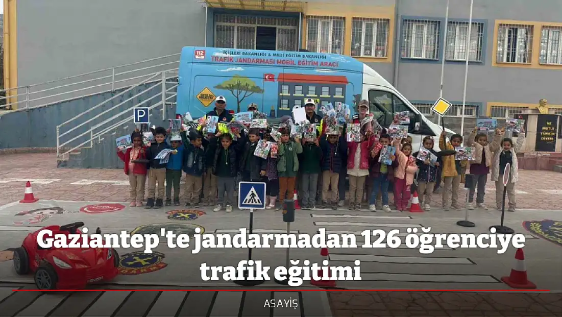 Gaziantep'te jandarmadan 126 öğrenciye trafik eğitimi