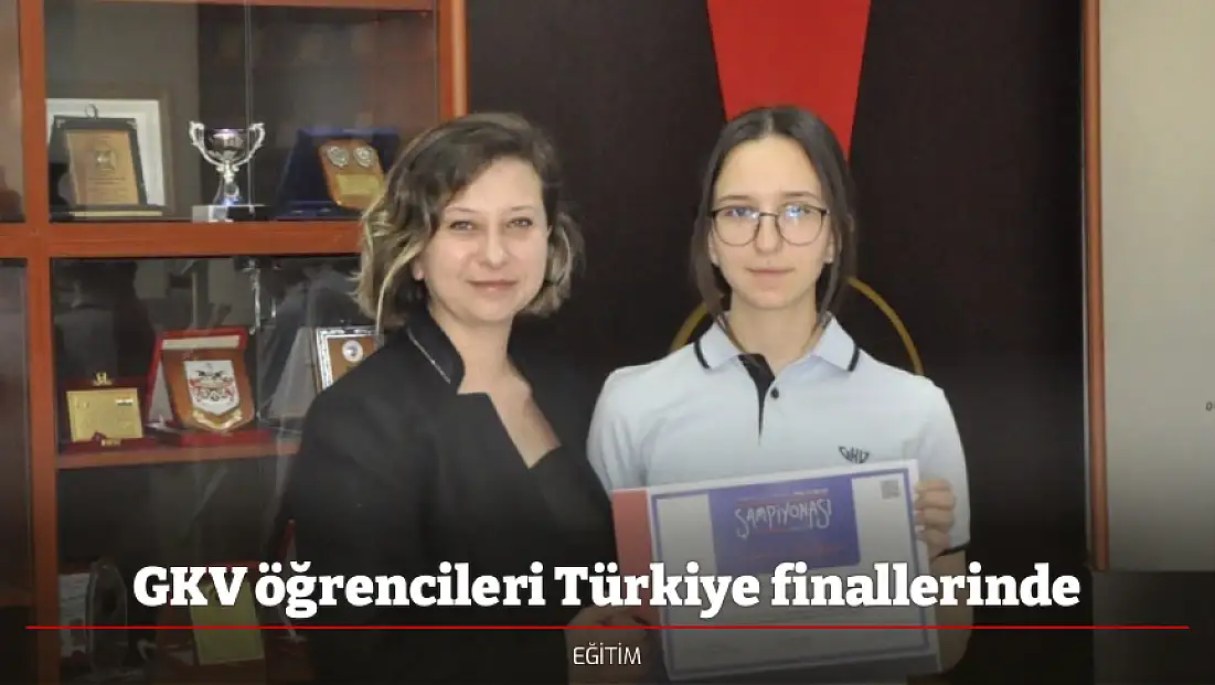 GKV öğrencileri Türkiye finallerinde