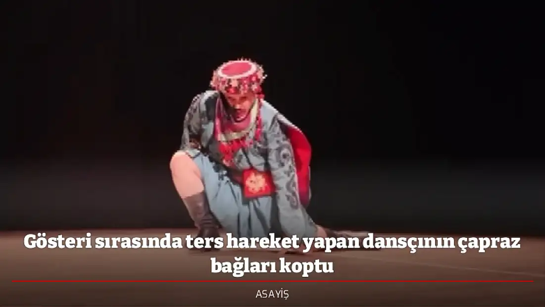 Gösteri sırasında ters hareket yapan dansçının çapraz bağları koptu