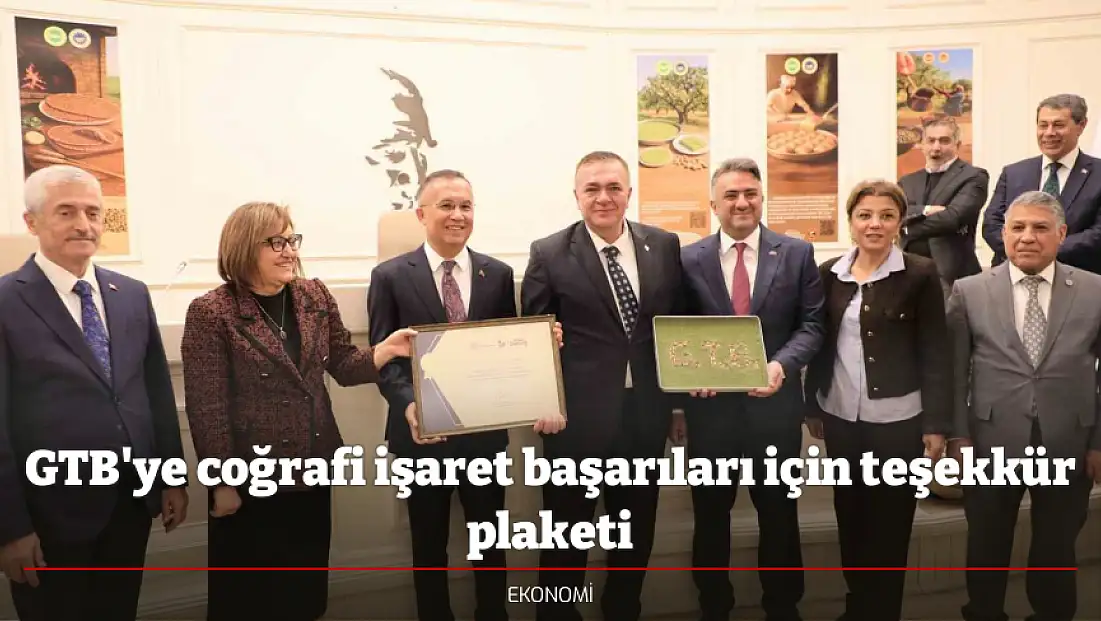 GTB'ye coğrafi işaret başarıları için teşekkür plaketi
