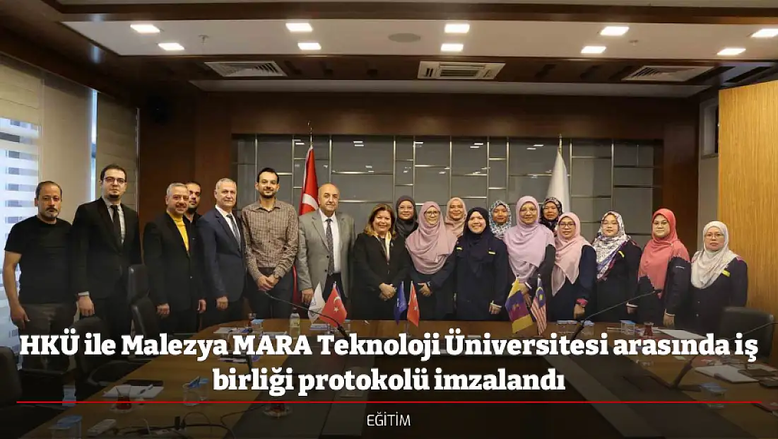 HKÜ ile Malezya MARA Teknoloji Üniversitesi arasında iş birliği protokolü imzalandı