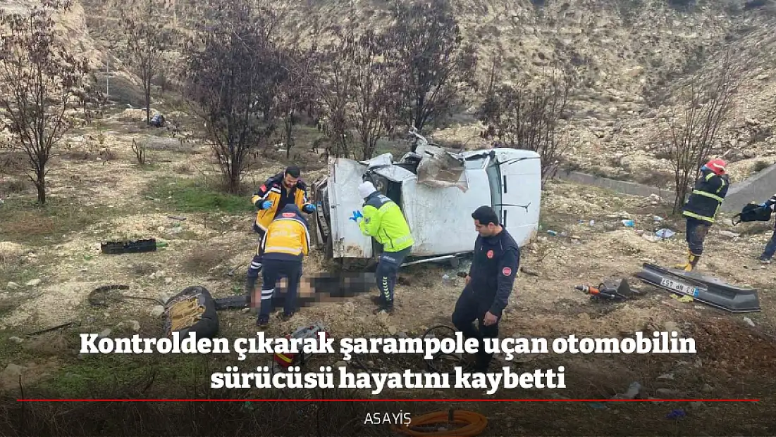 Kontrolden çıkarak şarampole uçan otomobilin sürücüsü hayatını kaybetti