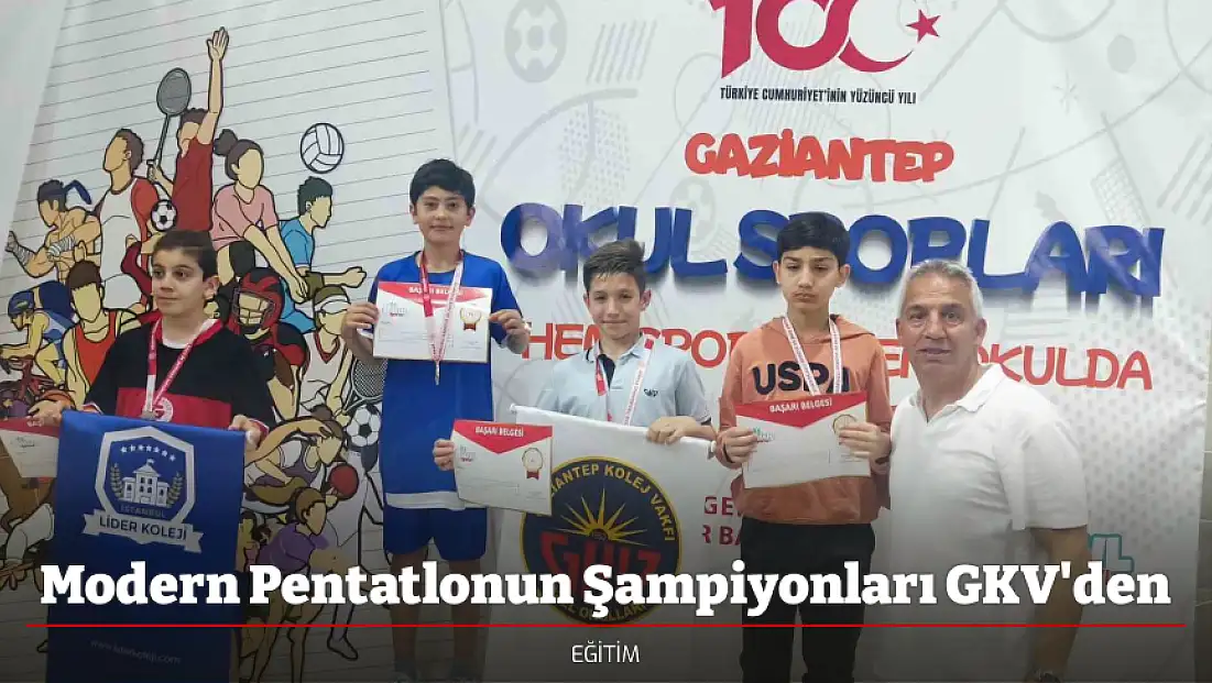Modern Pentatlonun Şampiyonları GKV'den