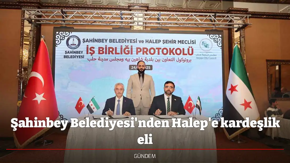 Şahinbey Belediyesi'nden Halep'e kardeşlik eli