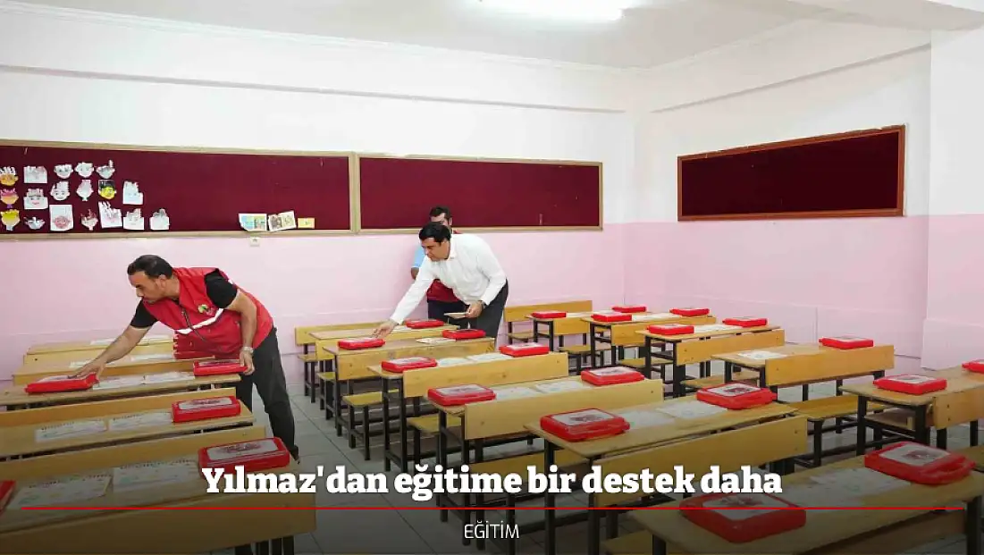Yılmaz'dan eğitime bir destek daha