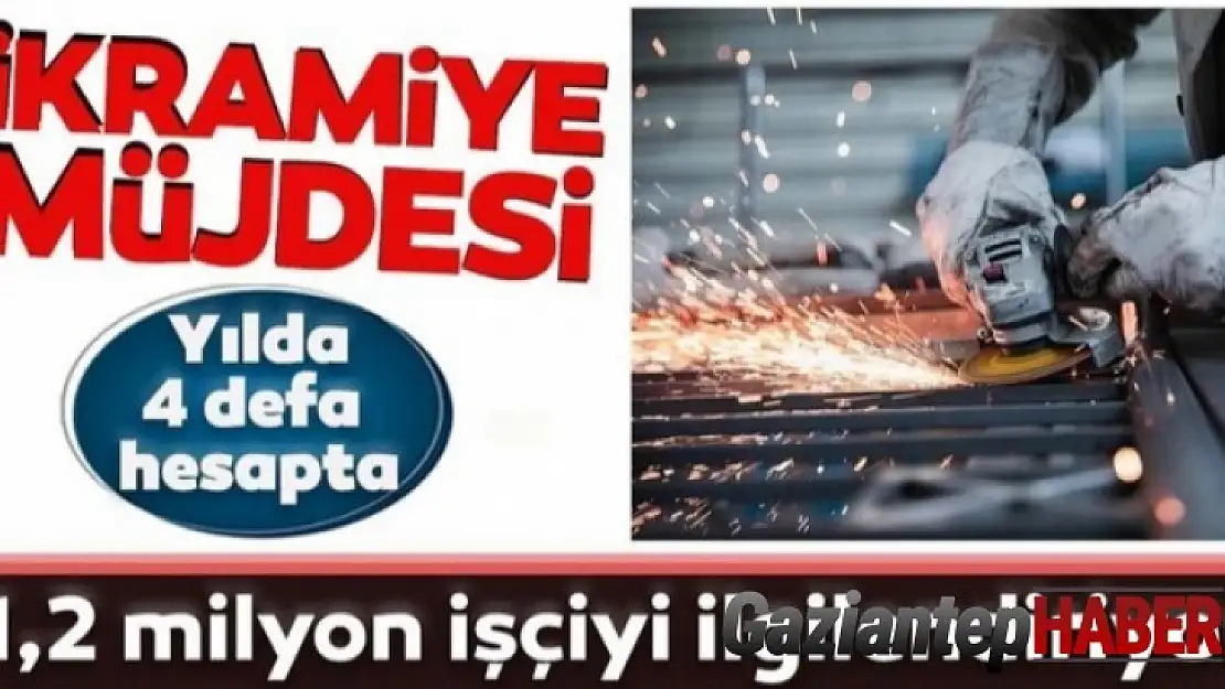 1.2 milyon işçiye ikramiye müjdesi