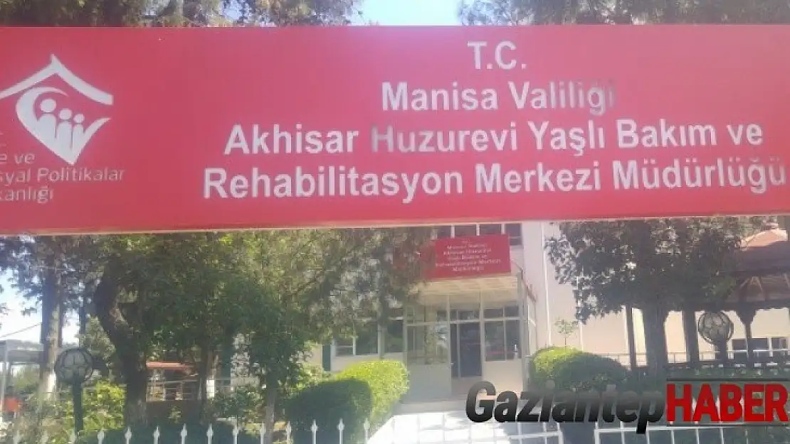 Akhisar Yaşlı Bakım ve Rehabilitasyon Merkezi karantinaya alındı