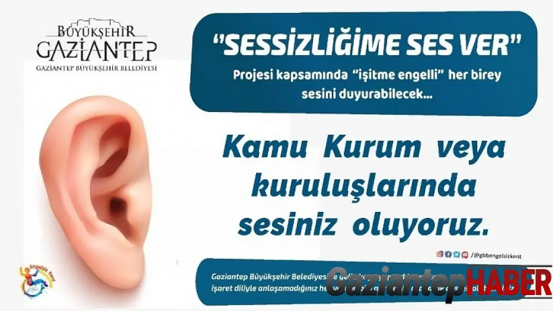 Büyükşehir, işitme engelli bireylerin sesi olacak