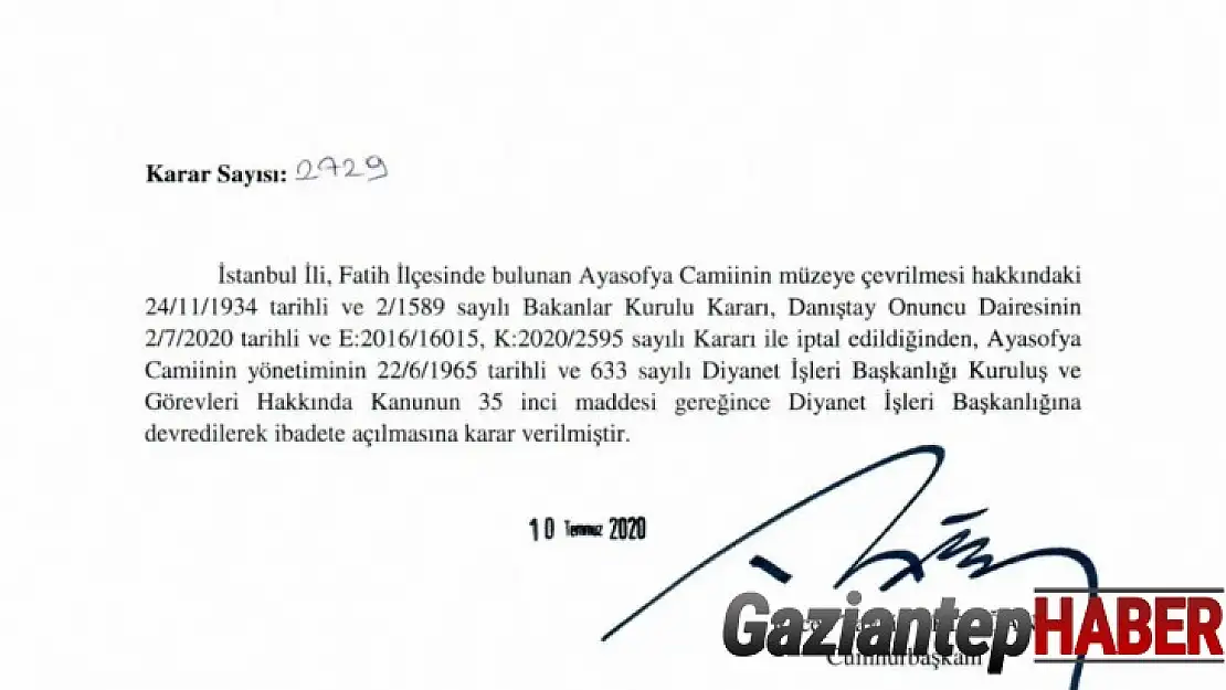Cumhurbaşkanı Erdoğan Ayasofya kararını imzaladı