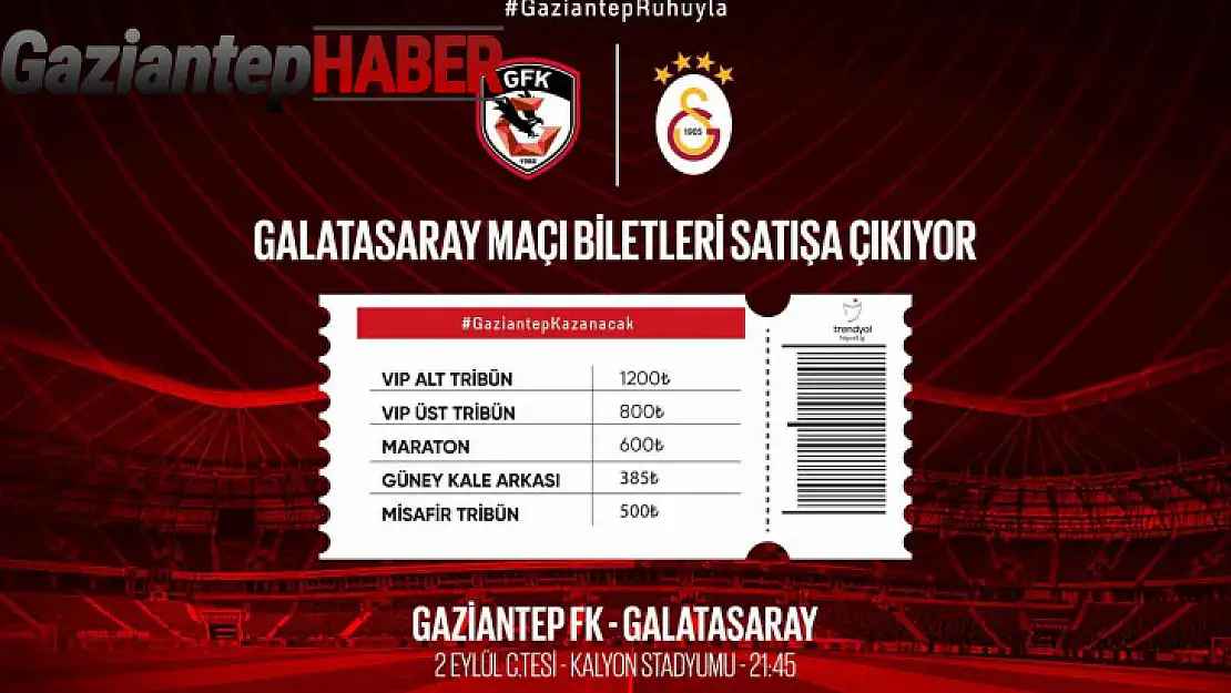 Gaziantep FK - Galatasaray maçı biletleri satışta