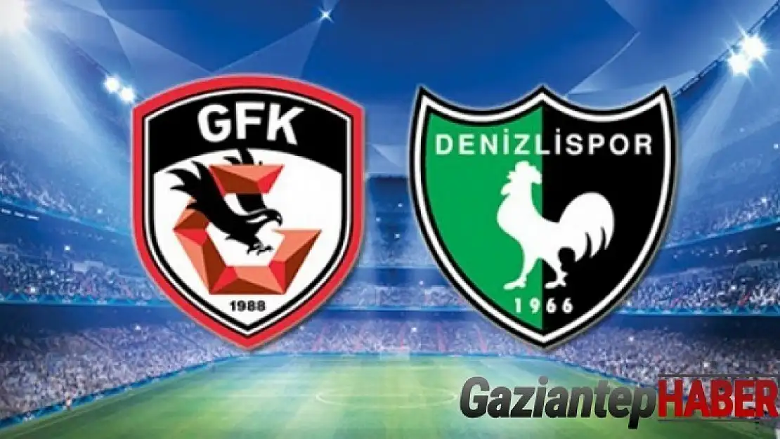 Gaziantep FK nın Denizlispor karşısında ilk 11'i belli oldu