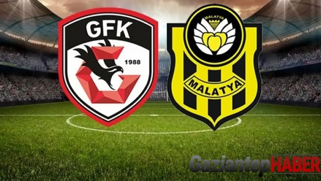 Gaziantep FK - Yeni Malatyaspor canlı anlatım