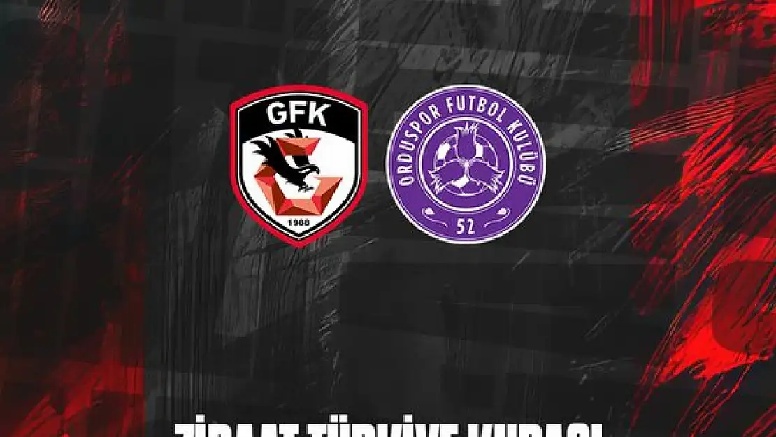 Gaziantep FK, Ziraat Türkiye Kupası 5. Tur'da Ordu 52 Spor ile Karşılaşıyor