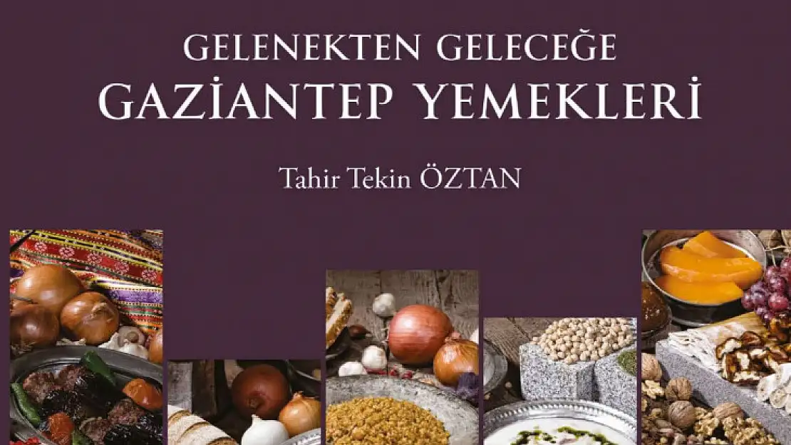 Gaziantep'in yemek kitaplarına uluslararası arenada 4 büyük ödül