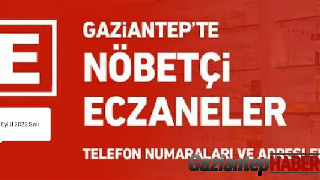 Gaziantep nöbetçi eczaneler