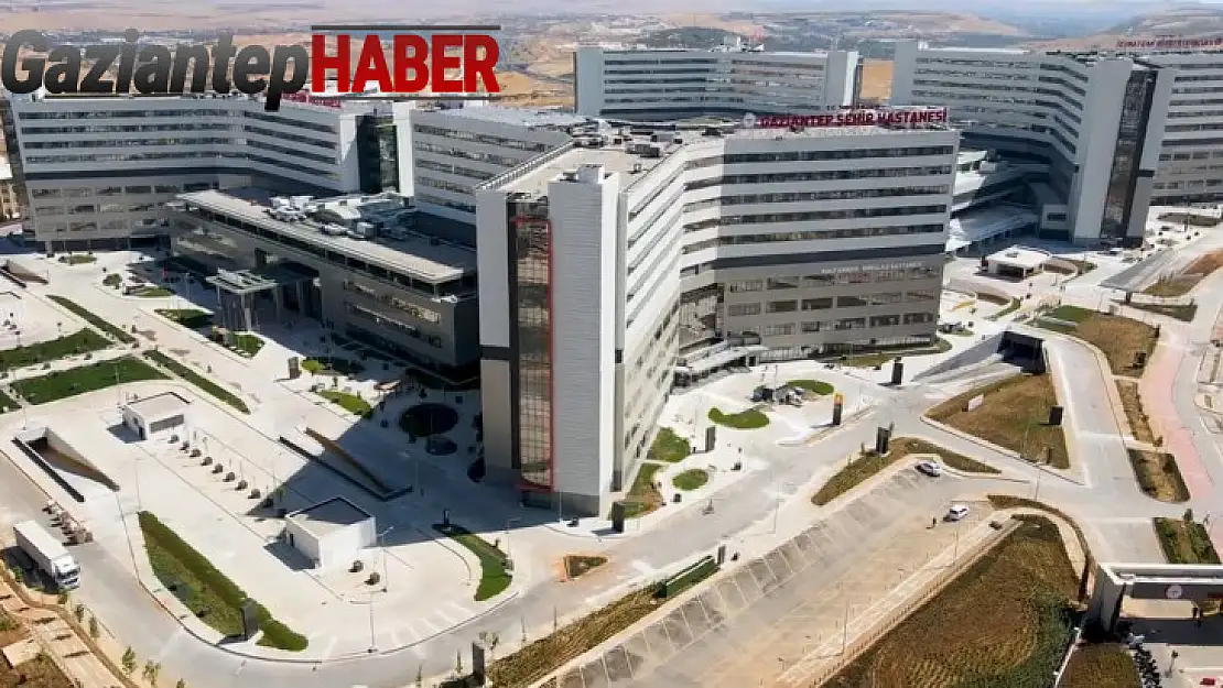 Gaziantep Şehir Hastanesi'nde 7,5 ayda 1 milyon 100 bin hastaya sağlık hizmeti