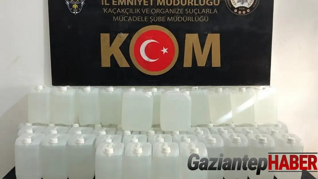 Gaziantep'te 270 litre etil alkol ele geçirildi