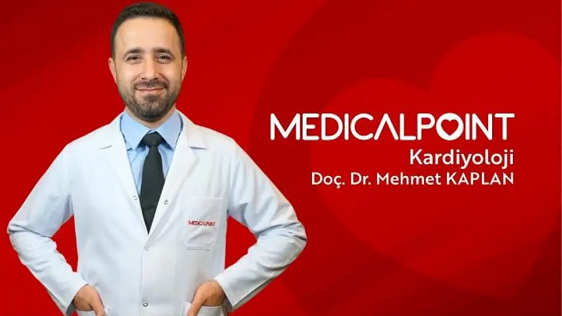 Kardiyoloji Uzmanı Doç. Dr. Kaplan Medical Pointte