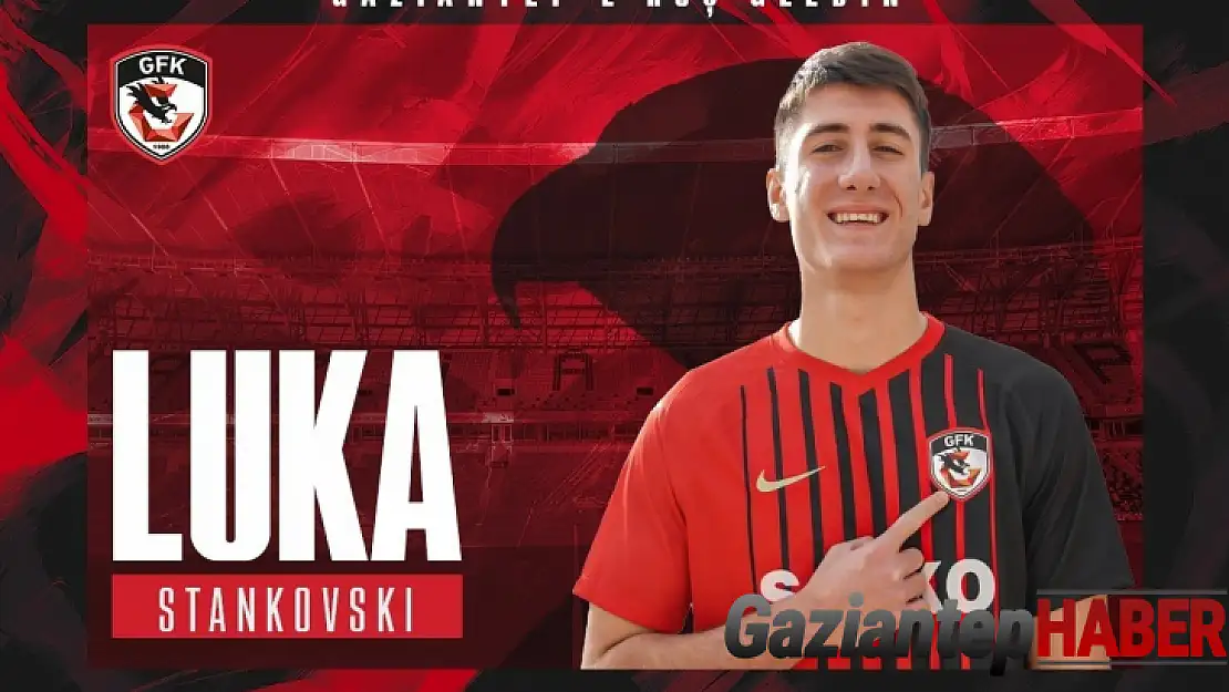 Luka Stankovski Gaziantep FK'da