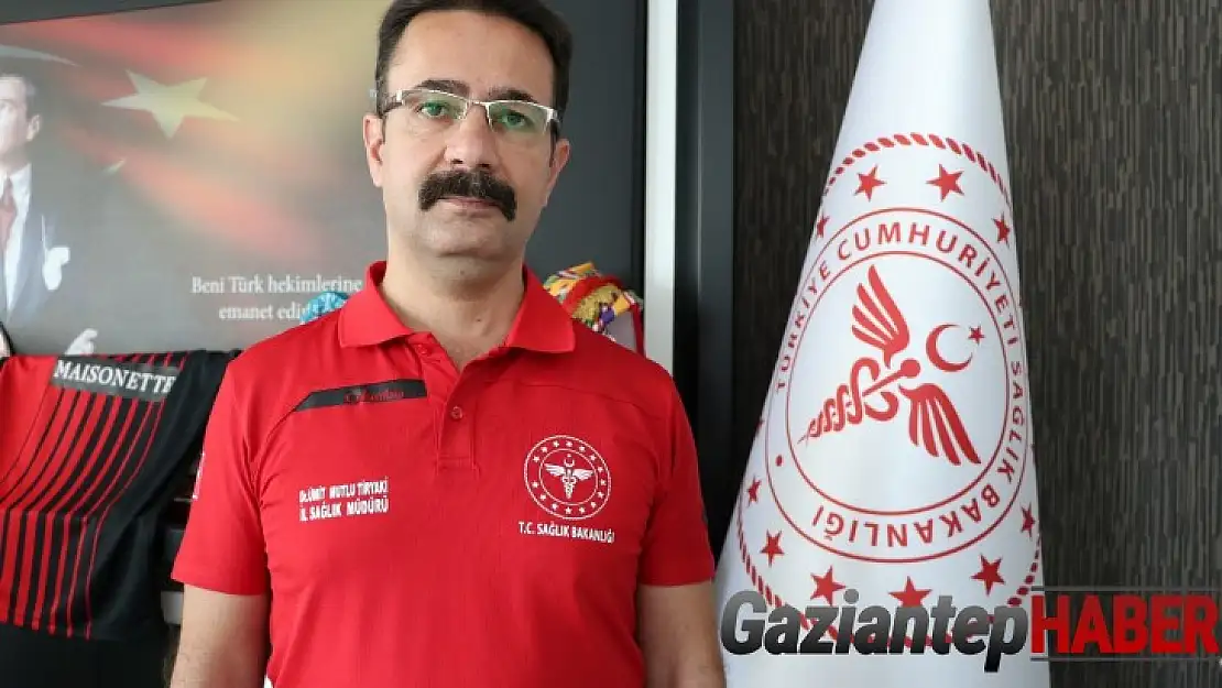 Gaziantep Sağlık İl Müdürü Tiryaki: '4. doz büyük ihtimalle ihtiyaç olacak gibi gözüküyor'