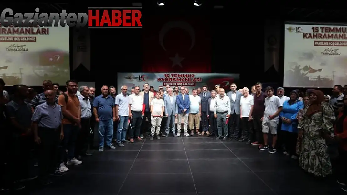 Şahinbey'de 15 Temmuz Kahramanları anlatıldı