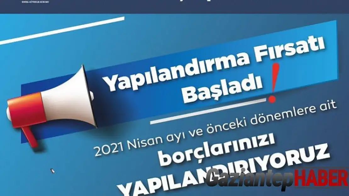 SGK prim ve borç yapılandırması detayları