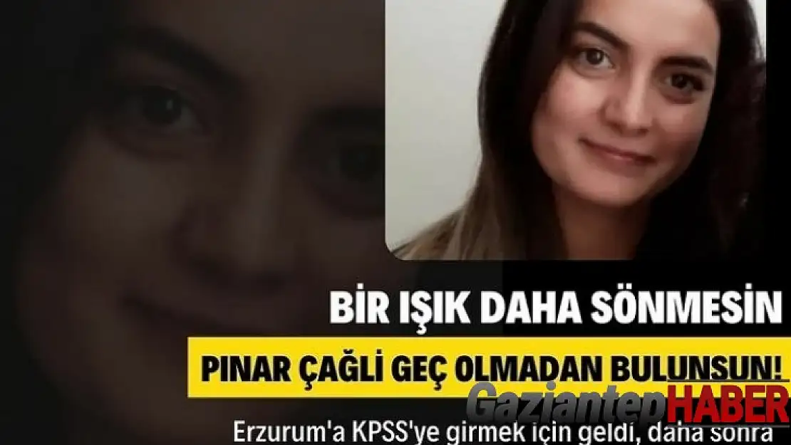 Sınava girmek için yurttan ayrılan Pınar'dan 3 gündür haber alınamıyor