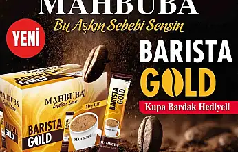 Mahbuba'dan yeni kahve yorumu: Barista Gold