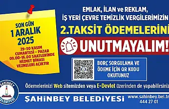 Şahinbey Belediyesi'nden vergi borcu hatırlatması: Son gün 1 Aralık