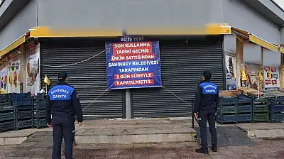 Şahinbey Belediyesi'nden tarihi geçmiş ürün satan markete kapatma cezası