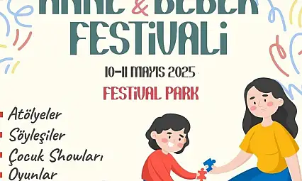 Gaziantep Büyükşehir'den Anne - Bebek festivali