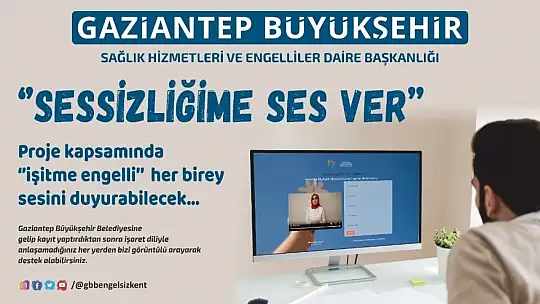 Büyükşehir, işitme engelli bireylerin sesi olacak
