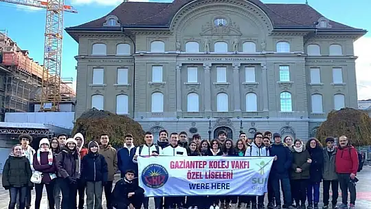 Gaziantep Kolej Vakfı öğrencileri yurtdışı Bilim ve Kültür gezisinde
