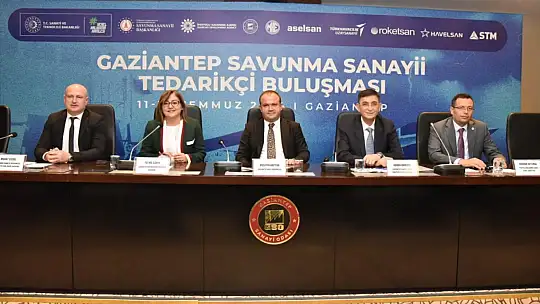 Gaziantep'te savunma sanayisi için önemli buluşma
