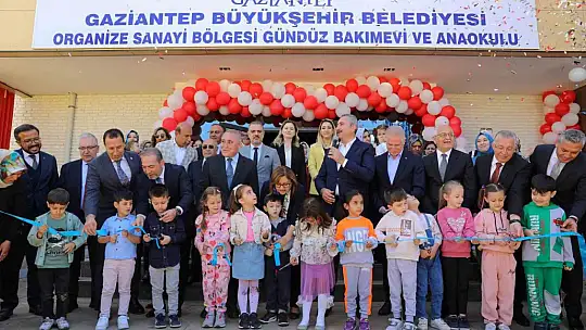 Organize Sanayi Bölgesi gündüz bakım evi ve anaokulu açıldı