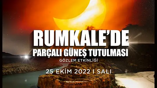 Parçalı güneş tutulması Rumkale'de gözlemlenecek