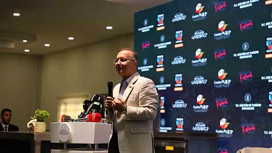 Şahin: 'Gaziantep, bölgenin kaldıracı, destinasyonu'