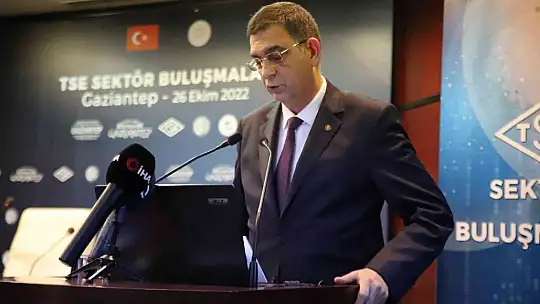 TSE'nin sektör buluşmaları Gaziantep'ten başladı