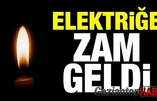 Elektriğe zam geldi