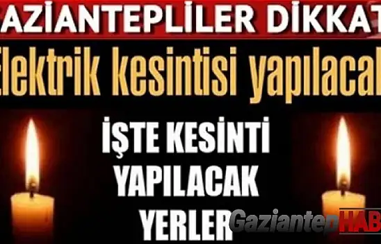 Gaziantep'te elektrik kesintisi