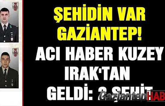 Kuzey Irak'ta şehit olan askerin Gaziantep'teki ailesine şehadet haberi verildi