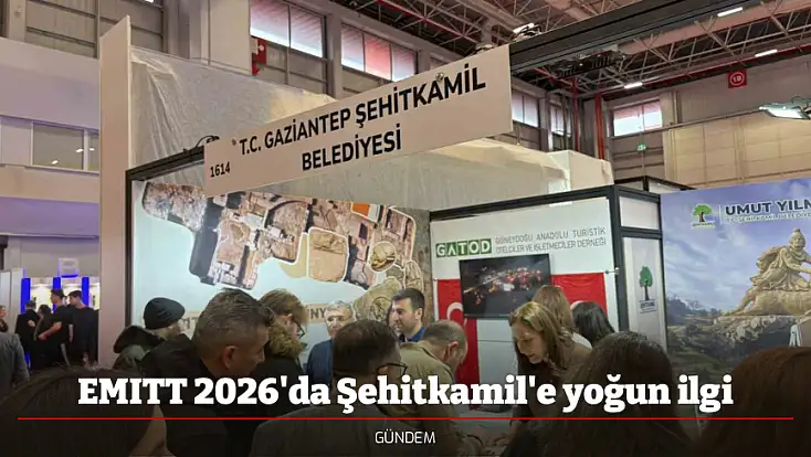 EMITT 2026'da Şehitkamil'e yoğun ilgi