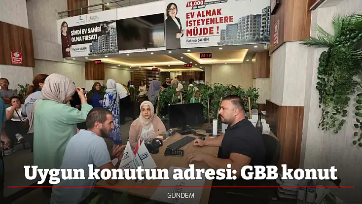 Uygun konutun adresi: GBB konut