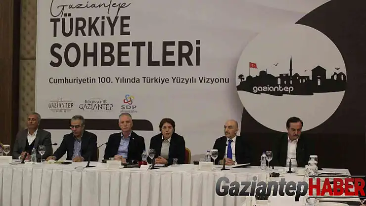 'Türkiye Yüzyılı vizyonu'nda Gaziantep buluşması yapıldı