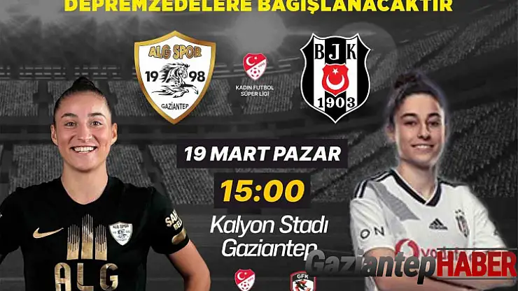 ALG Spor, Beşiktaş ile Kalyon Stadı'nda karşılaşacak