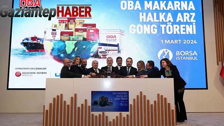 Borsa İstanbul'da gong Oba Makarna için çaldı