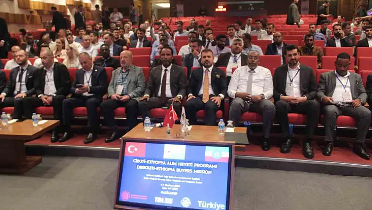 Cibuti-Etiyopya Alım Heyeti Buluşmaları Gaziantep'te başladı