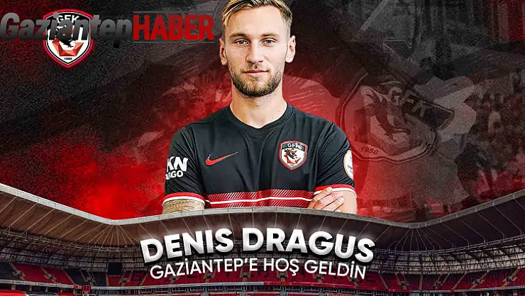 Denis Dragus, Gaziantep FK'da
