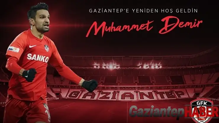 Gaziantep FK, Muhammet Demir'i tekrar kiraladı