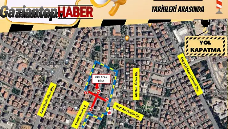 Gaziantep Şehitkamil İlçesi'nde Yıkım Çalışması: Gazi Ali Düşün Caddesi Trafik Kapanacak